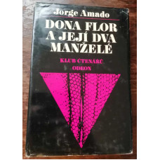 Jorge Amado - Dona Flor a její dva manželé